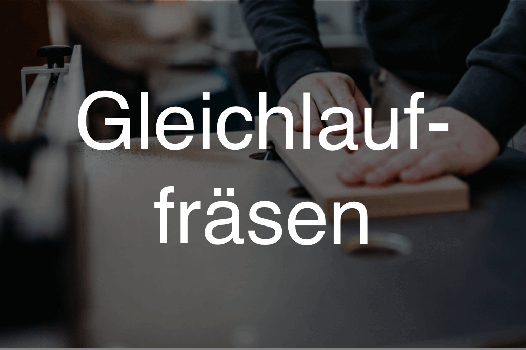 Gleichlauffräsen